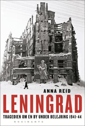Leningrad af Anna Reid