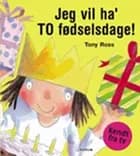 Jeg vil ha´ to fødselsdage!