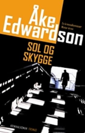 Sol og skygge af Åke Edwardson