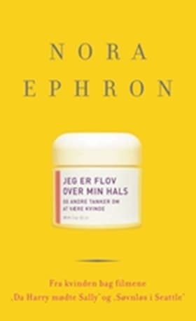Jeg er flov over min hals af Nora Ephron