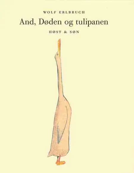And, Døden og tulipanen af Wolf Erlbruch