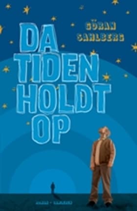 Da tiden holdt op af Göran Sahlberg