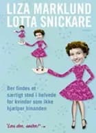 Der findes et særligt sted i helvede for kvinder som ikke hjælper hinanden