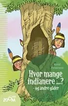 Hvor mange indianere ...? - og andre gåder