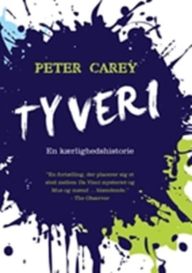 Tyveri af Peter Carey