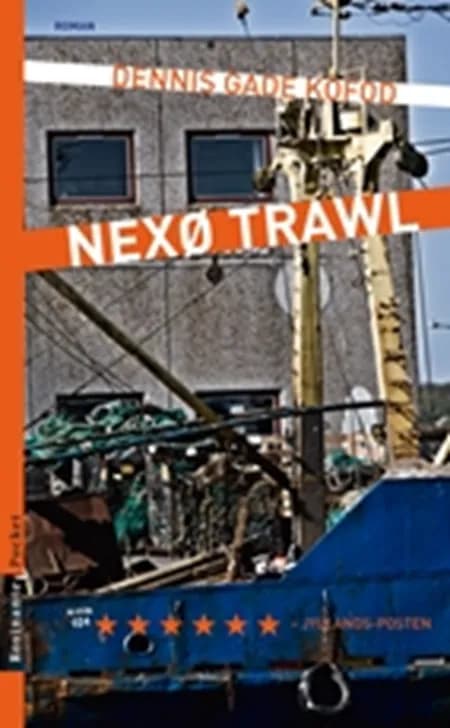 Nexø trawl af Dennis Gade Kofod