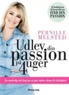 Udlev din passion på 4 uger
