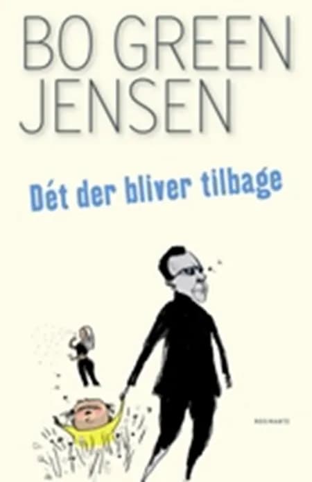Dét der bliver tilbage af Bo Green Jensen
