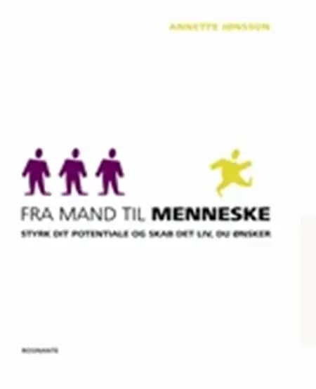 Fra mand til menneske af Annette Jønsson