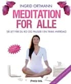 Meditation for alle