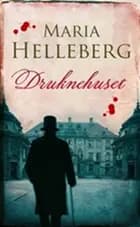Druknehuset, HB