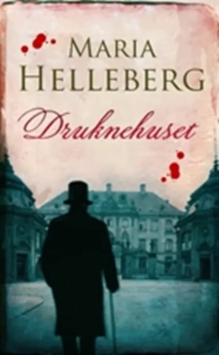 Druknehuset af Maria Helleberg