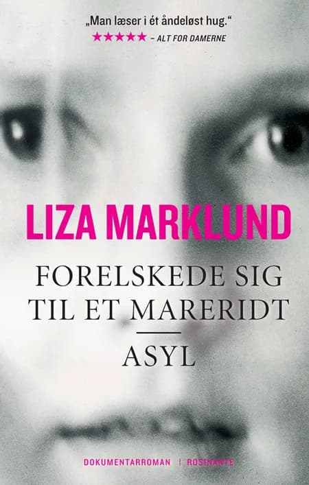 Forelskede sig til et mareridt af Liza Marklund