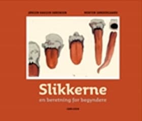 Slikkerne af Morten Søndergaard