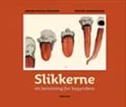 Slikkerne af Morten Søndergaard