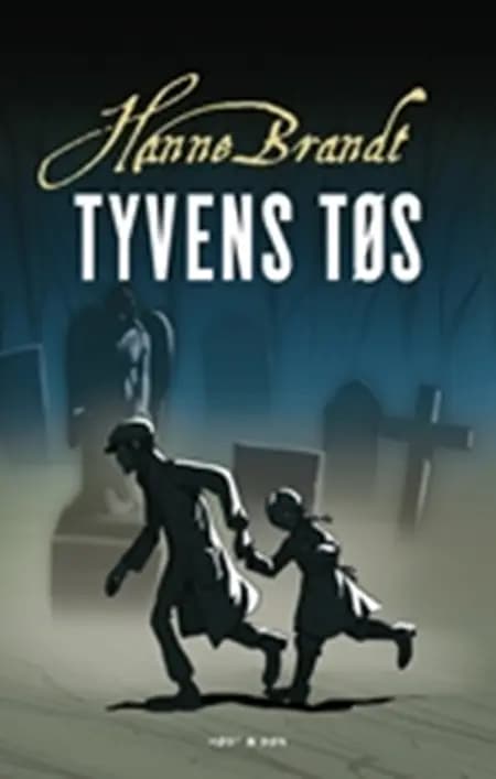 Tyvens tøs af Hanne Brandt