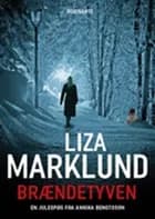 Brændetyven af Liza Marklund