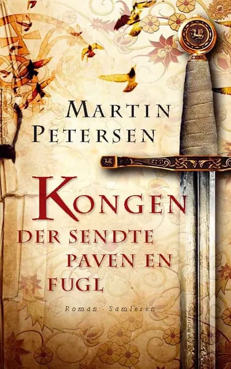Kongen der sendte paven en fugl af Martin Petersen