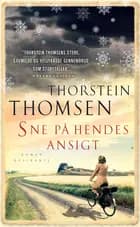 Sne på hendes ansigt, pocket af Thorstein Thomsen
