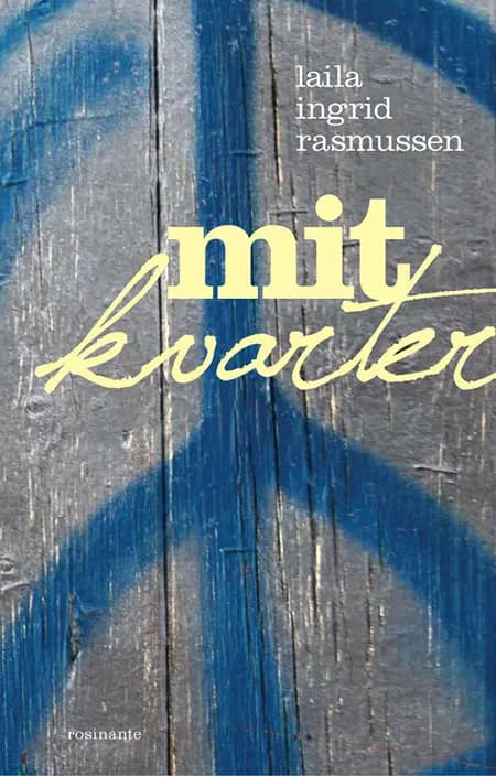 Mit kvarter af Laila Ingrid Rasmussen