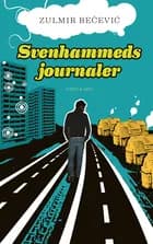 Svenhammeds journaler af Zulmir Becevic
