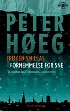 Frøken Smillas fornemmelse for sne