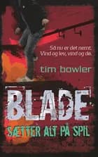 Sætter alt på spil af Tim Bowler