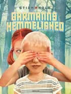 Garmanns hemmelighed af Stian Hole