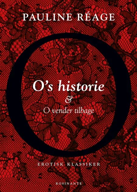 O's historie & O vender tilbage af Pauline Réage