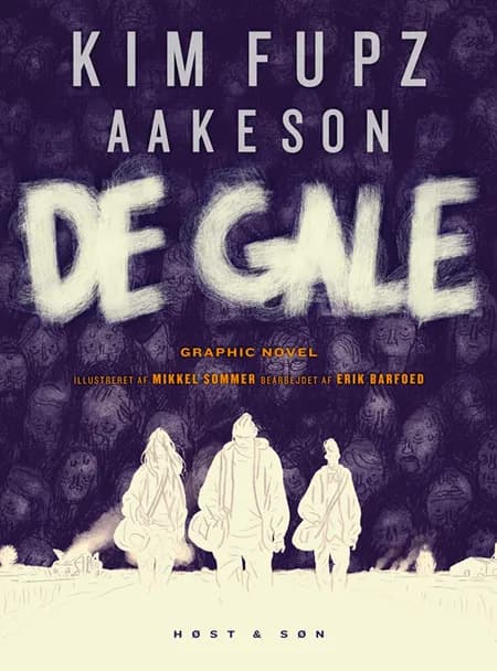 De gale. Graphic novel af Erik Barfoed