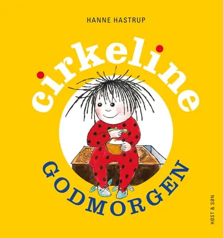 Godmorgen Cirkeline af Hanne Hastrup