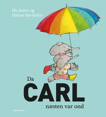 Da Carl næsten var ond af Ida Jessen