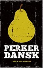 Pære-perker-dansk af Tine Flyvholm