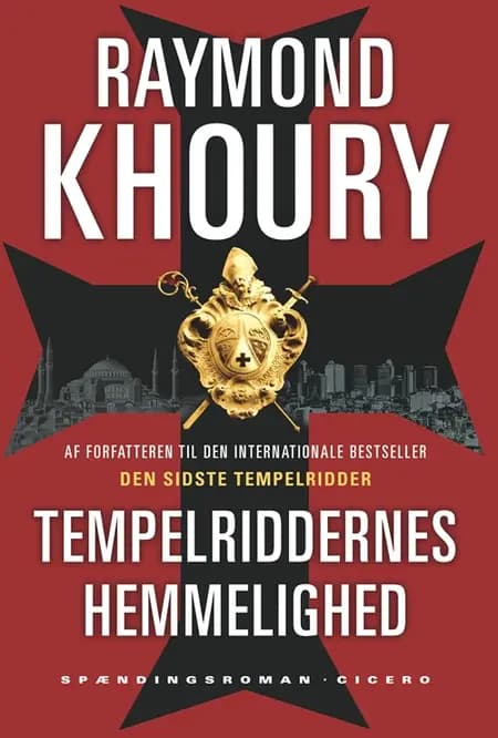 Tempelriddernes hemmelighed af Raymond Khoury