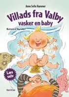 Villads fra Valby vasker en baby LYT&LÆS af Anne Sofie Hammer