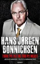 Tvivl på alt og tro på meget
