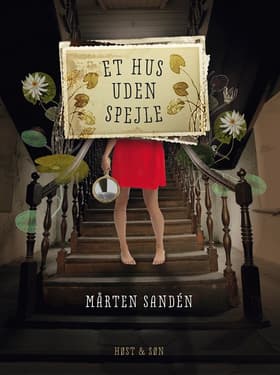 Et hus uden spejle af Mårten Sandén