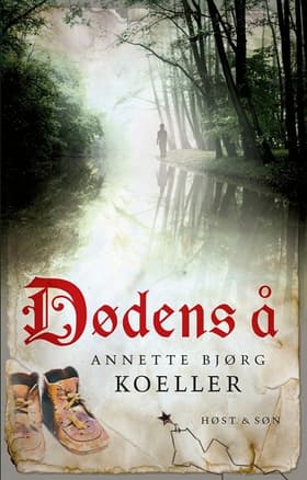 Dødens å pb af Annette Bjørg
