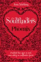 Soulfinders - Phoenix af Joss Stirling