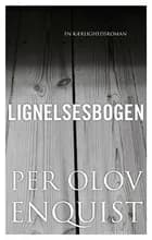 Lignelsesbogen af Per Olov Enquist