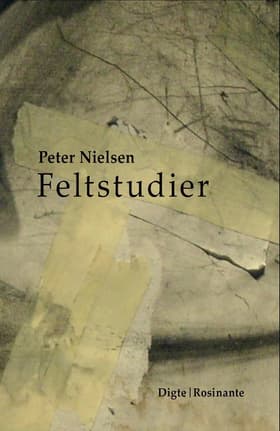 Feltstudier af Peter Nielsen