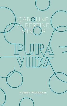 Pura vida af Caroline Albertine Minor