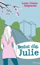 Beslut dig, Julie