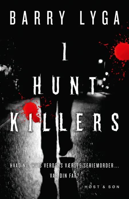 I hunt killers af Barry Lyga