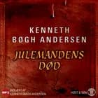 Julemandens død af Kenneth Bøgh Andersen
