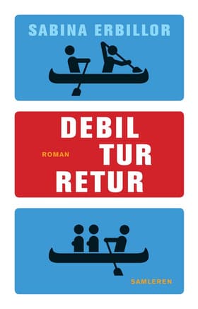 Debil tur-retur af Sabina Erbillor