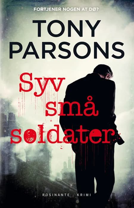 Syv små soldater af Tony Parsons