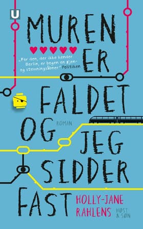 Muren er faldet og jeg sidder fast af Holly-Jane Rahlens