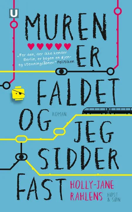 Muren er faldet og jeg sidder fast af Holly-Jane Rahlens