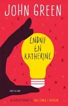 Endnu en Katherine af John Green